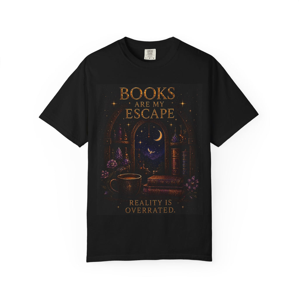 Books Are My Escape Reality Is Overrated T-Shirt | Bookish Reader Tee
