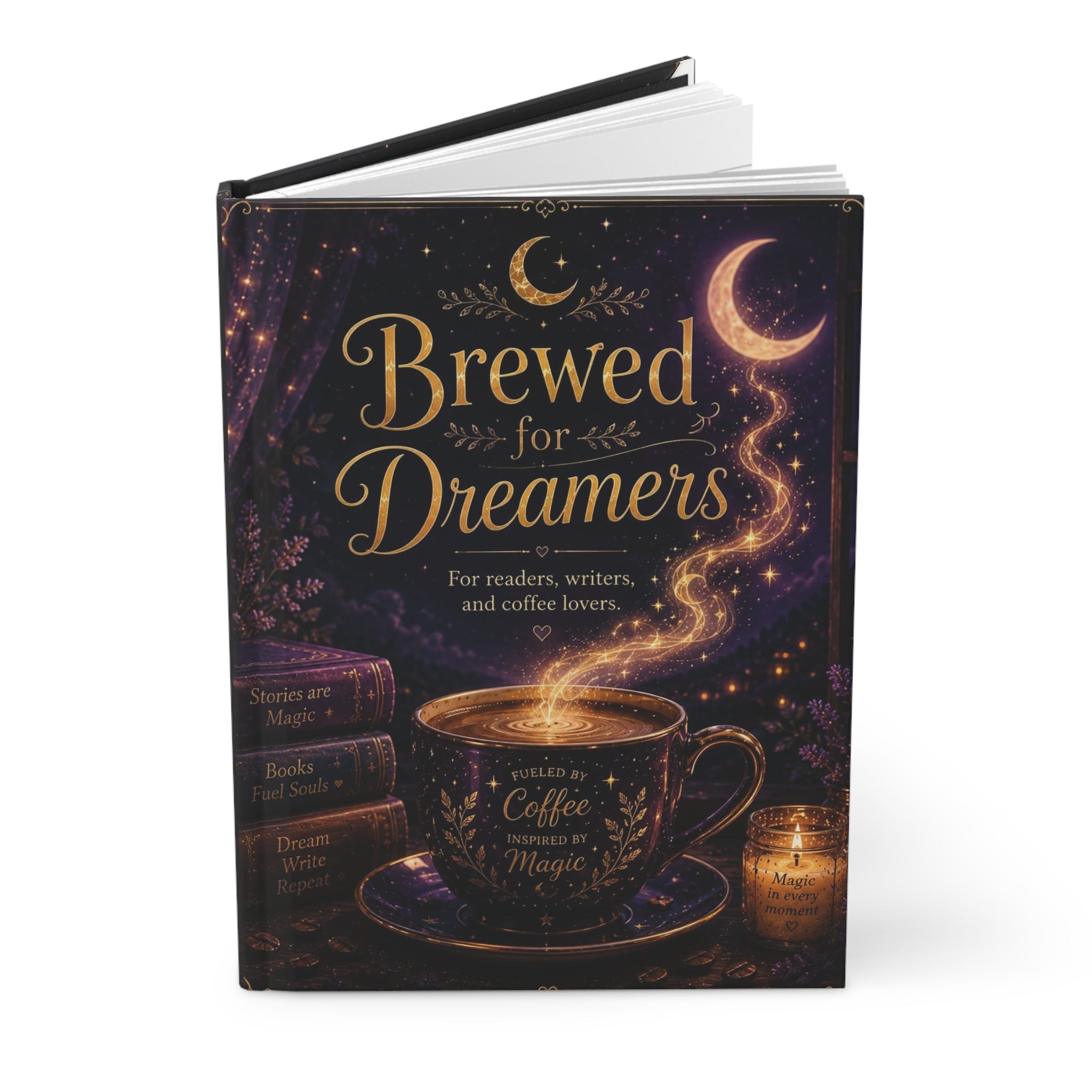Brewed for Dreamers Hardcover Journal — Moonlit Coffee Writing Notebook